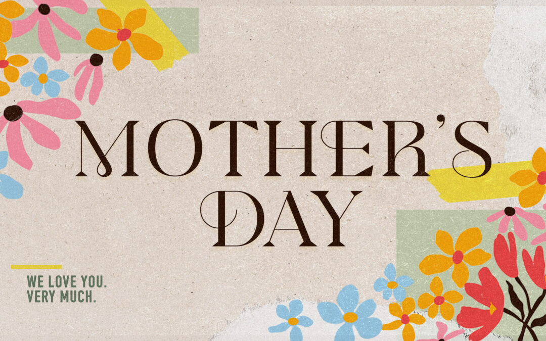 Mother’s Day